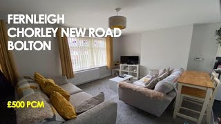 Fernleigh Chorley New Road Bolton  £500 PCM [upl. by Price]