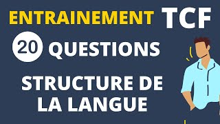 TCF  test structure de la langue 20 questions [upl. by Anderer905]