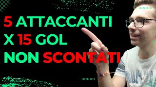 FANTACALCIO 5 ATTACCANTI DA PRENDERE CONSIGLI ASTA FANTACALCIO [upl. by Katerine]