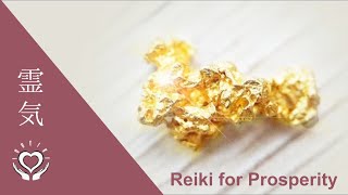 Reiki for Prosperity  Energy Healing [upl. by Letch]