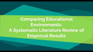 Comparing Educational Environments A Systematic Review of Empirical Findings [upl. by Hugibert]