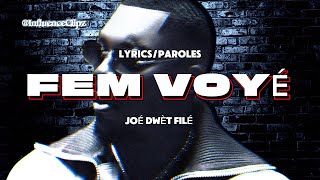 Joé Dwèt Filé  Fem Voye EnglishCreole LyricsParoles [upl. by Attena]