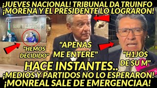 JUEVES NACIONAL TRUINFO OFICIAL SALE MONREAL DE EMERGENCIAA EL PRESIDENTE Y MORENA LO LOGRARON HOY [upl. by Anitnatsnoc]