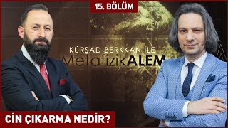 CİN ÇIKARMA NEDİR  ​Yazar Kursad BERKKAN ile Metafizik Alem 15 Bölüm  Berat Tv [upl. by Anthiathia726]