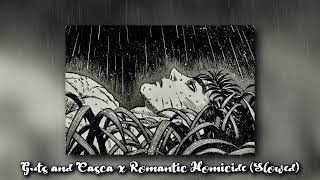 Guts and Casca x Romantic Homicide Slowed [upl. by Hellene]