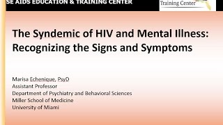 The Syndemic of HIV and Mental Illness Recognizing the Signs and Symptoms [upl. by Monteria]