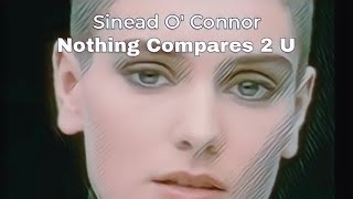 Sinead O Connor  Nothing Compares 2 UDeelouW Remix [upl. by Amalita]