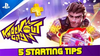 PS PLUS KNOCKOUT CITY STARTER GUIDE  START STRONG [upl. by Anawahs]