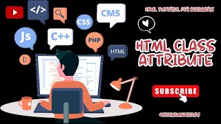 HTML Class Attribute  HTML Tutorial For Beginners  Use of Class  CSS amp Attribute  HTML Class [upl. by Morgan]