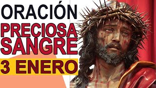 ORACIÓN A LA PRECIOSA SANGRE DE CRISTO 3 ENERO 2024 IGLESIA CATOLICA CANAL OFICIAL ORACIONES [upl. by Ahsyle]