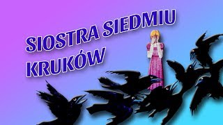 SIOSTRA SIEDMIU KRUKÓW Bajanie na ścianie [upl. by Dodge499]