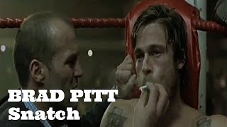 Brad Pitt 【Snatch】 [upl. by Ari]