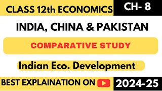 Chapter8 Comparative Development Experience of India amp its Neighbours Economics Class 12 PARTII [upl. by Gotthelf602]