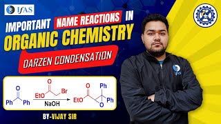 Darzen Reaction  Important Name Reactions  Organic Chemistry  IIT JAM [upl. by Trojan]