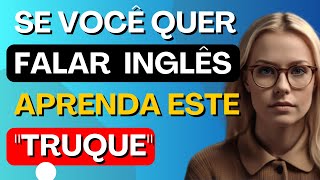 🤩Aprenda este quottruquequot simples para você criar muitas frases e falar inglêsInglês para iniciantes5 [upl. by Naginarb623]