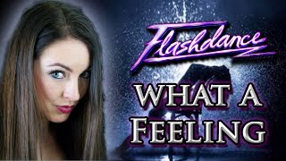 Flashdance  What a Feeling Cover by Minniva feat David Olivares [upl. by Aivyls]