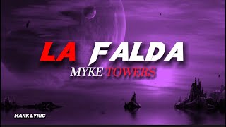 Myke Towers  LA FALDA LetraLyrics [upl. by Maye]