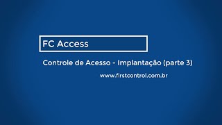 FC ACCESS  IMPLANTAÇÃO parte 3 [upl. by Nallak]