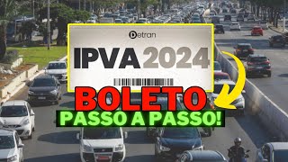 IPVA 2024  COMO CONSULTAR GERAR BOLETO E PAGAR IPVA PARCELADO OU A VISTA [upl. by Anelrahc]