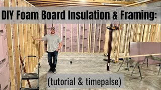 Finishing Basement 3 DIY Foam Board Insulation amp Framing Movie Theater Walls [upl. by Yereffej]