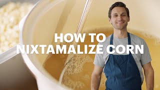 How to nixtamalize corn  From Kernel to Masa Ep 3 [upl. by Ecnal126]