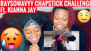 RAYSOWAVYY CHAPSTICK CHALLENGE WITH MY CRUSH “ KIANNA JAY” SPICY  REACTION [upl. by Ayekam]