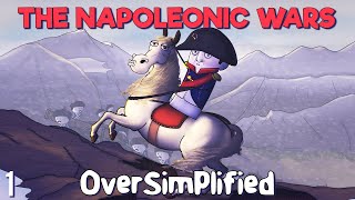 The Napoleonic Wars  OverSimplified Part 1 [upl. by Htims756]