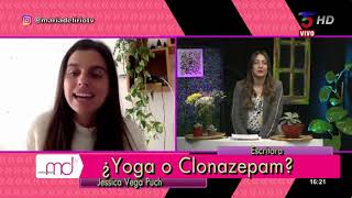 ¿Yoga o Clonazepam Jessica Vega Puch [upl. by Hayn]