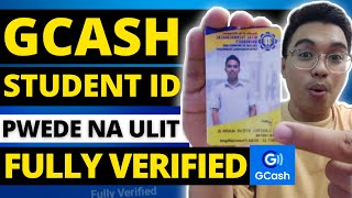 HOW TO FULLY VERIFY GCASH ACCOUNT USING STUDENT ID GCASH STUDENT ID VERIFICATION 2022 [upl. by Lew446]