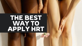 The BEST way to apply your HRT [upl. by Alexandre]