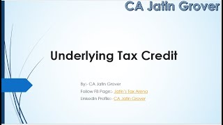 Underlying Tax Credit [upl. by Warfore]