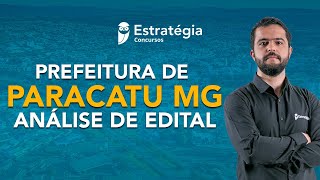 Concurso Prefeitura de Paracatu MG Análise de Edital [upl. by Namyh]