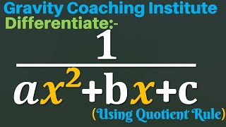 Differentiate 1  ax 2  bx  c  Derivative of 1 by a x square  b x  c  Class 11 [upl. by Bedwell]