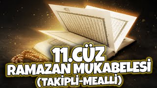 Kuranı Kerim Ramazan Mukabelesi 11CÜZ  Hızlı Takipli Mukabele [upl. by Akinehs229]