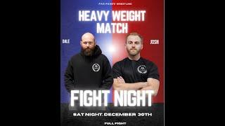 Heavy Weight  Five Points Wrestling  Dale vs Josh  December 202 [upl. by Legyn665]