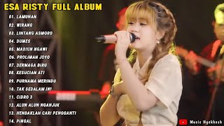 Esa Risty quotLAMUNANquot Full Album Terbaru 2024 [upl. by Schaab483]