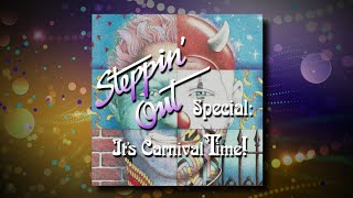 STEPPIN OUT ITS CARNIVAL TIME 2024 [upl. by Dasha]