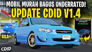 MOBIL MURAH TERBAIK DI CDID UPDATE V14  UNDERRATED BANGET  Car Driving Indonesia New Update [upl. by Lyrpa202]