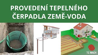 TC MACH  Provedení tepelného čerpadla zeměvoda [upl. by Nee]