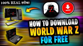 How to play World war z in pc for free  Download World War Z in laptop free  Download WWZ for free [upl. by Esorylime21]