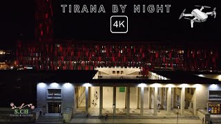 Tirana Center by Night  Albania Drone 4K [upl. by Esmeralda]