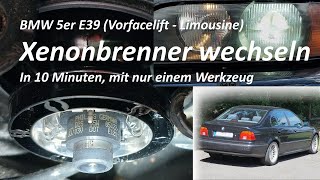 BMW E39 Vfl  Xenonbrenner wechseln [upl. by Ardenia160]