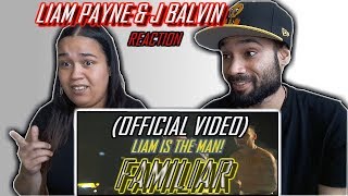 LIAM PAYNE amp J BALVIN  FAMILIAR OFFICIAL VIDEO  REACTION [upl. by Refennej]