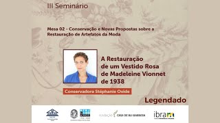 Palestra  III Seminário Moda Uma abordagem Museológica  Legendado do Francês [upl. by Intyrb]