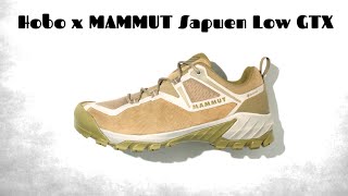 Hobo x MAMMUT Sapuen Low GTX Detailed Look and Release Update [upl. by Vardon]