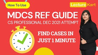 TIPS FOR USING MDCS REFERENCE GUIDE  CS PROFESSIONAL OPEN BOOK PAPER  MULTIDISCIPLINARY CASE STUDY [upl. by Conney901]