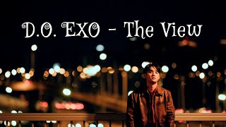 DO EXO  The View Lyrics Terjemahan Rom  Indonesia [upl. by Lerual492]