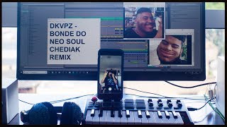 DKVPZ  Bonde do Neo Soul Chediak Remix [upl. by Tor205]