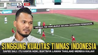 JUARA AFF KOK GITU Pernyataan Mengejutkan Safee Sali sebut Timnas U19 buruk nekat katakan hal ini😱 [upl. by Nevuer]