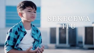 Sekecewa Itu  Angga Candra Cover By Rajuli Almaseid [upl. by Berti]